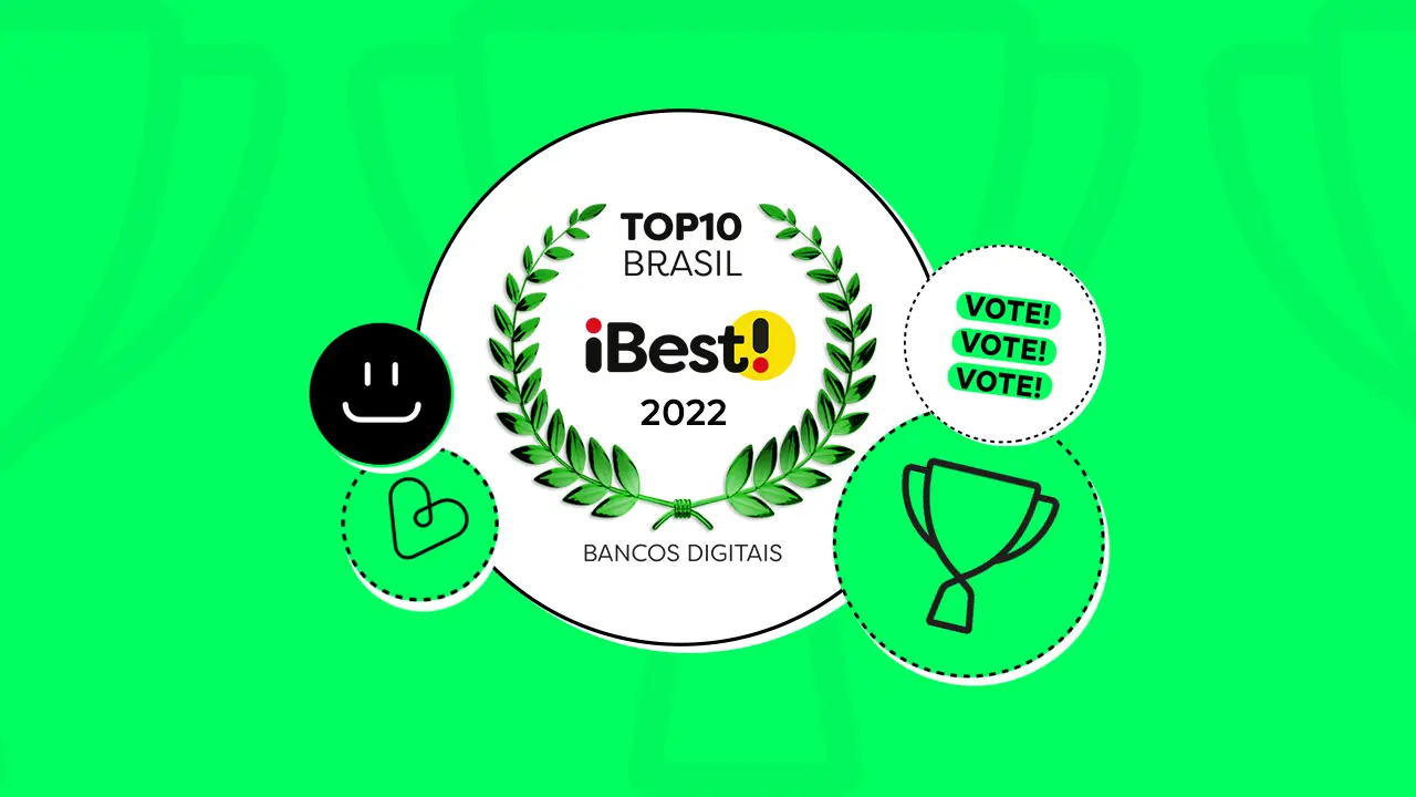 A imagem tem fundo verde com a marca d’água de três troféus. No centro vemos um círculo branco com o logo do Prêmio iBest 2022 e as frases: “Top10 Brasil” e “Bancos Digitais”. Ao lado esquerdo estão duas figurinhas (uma carinha sorrindo e um coração. 
