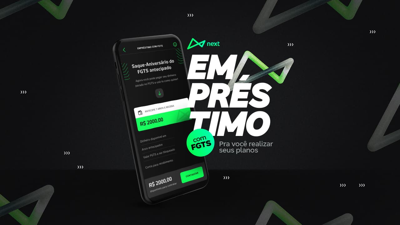A imagem tem fundo preto e é cercada com os elásticos do next nas cores cinza e verde. No centro, vemos um celular com o aplicativo do next aplicado na tela, na página do Empréstimo com FGTS. Ao lado direito do celular, vemos o logo do next, a palavra Empr